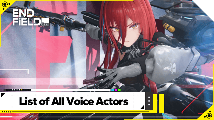Arknights Endfield List of All Voice Actors