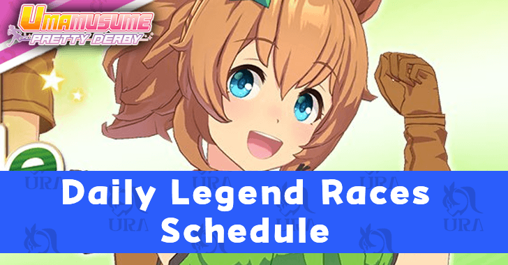 Daily Legend Races Schedule and Best Umas to Farm