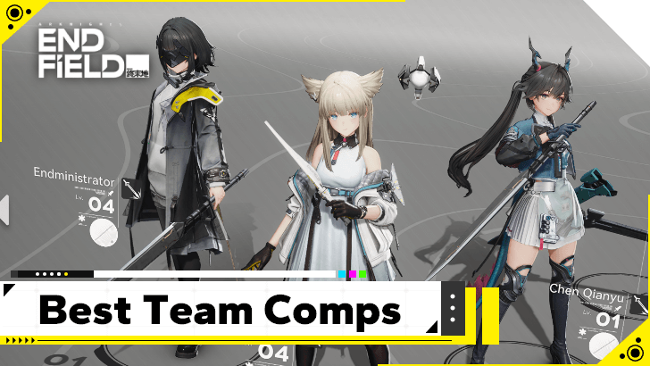 Arknights Endfield Best Team Comps