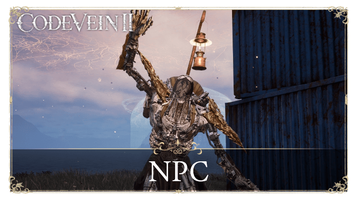 Code Vein 2 - List of All NPCs