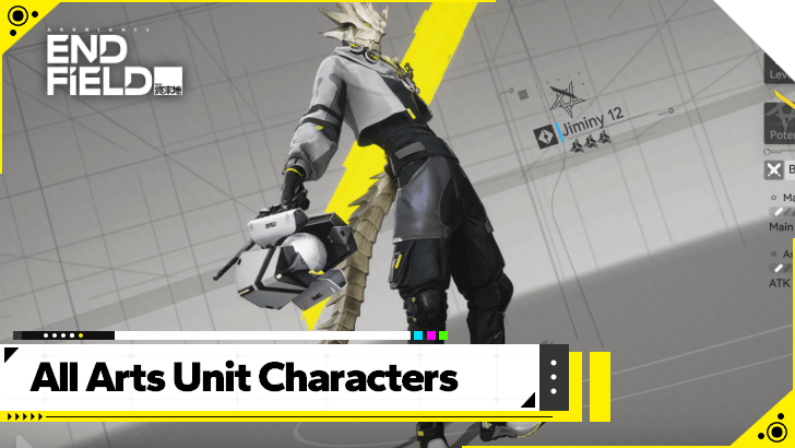 Arknights Endfield - All Arts Unit Characters