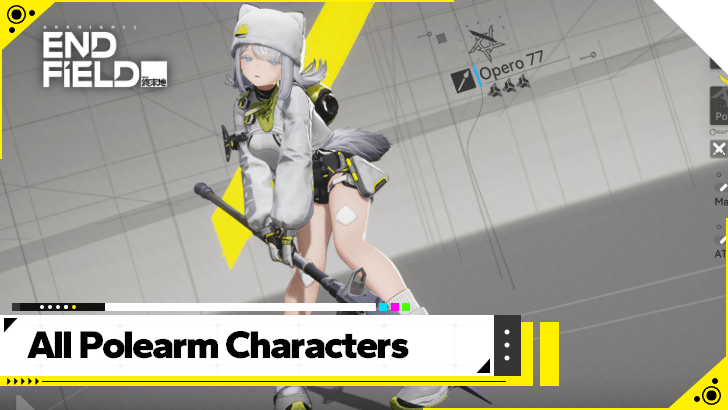 Arknights Endfield - All Polearm Characters