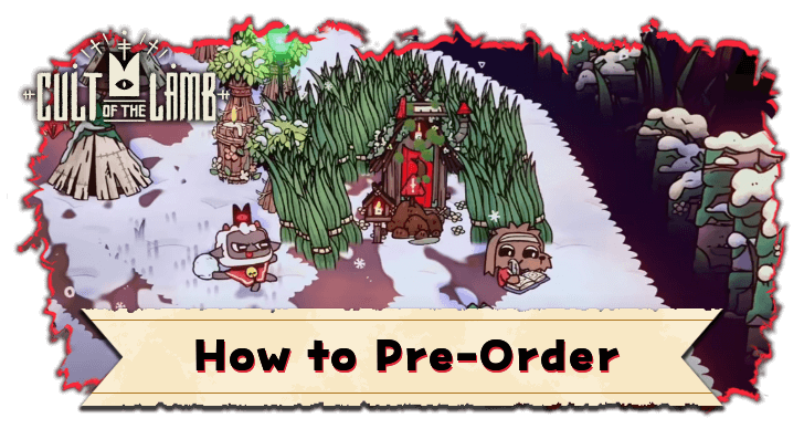 Cult of the Lamb - How to Pre-Order