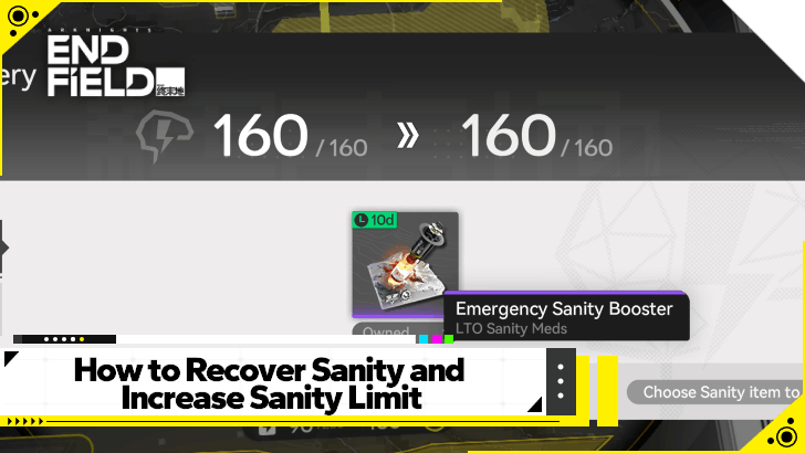 Arknights Endfield - How to Recover Sanity and Increase Sanity Limit
