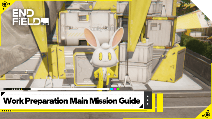 Arknights Endfield - Work Preparation