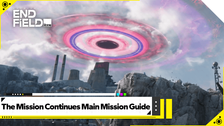 Arknights Endfield - The Mission Continues