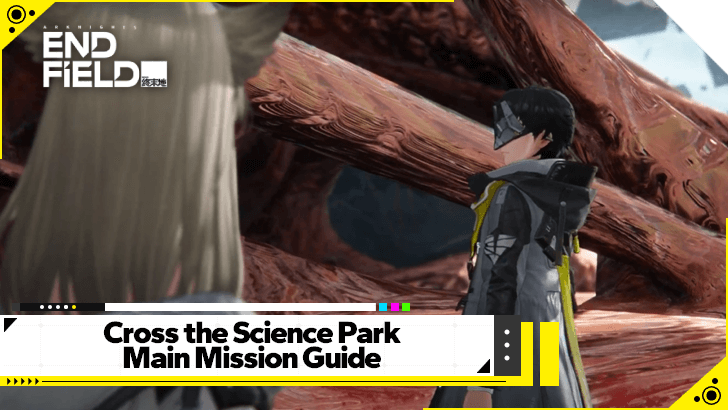 Arknights Endfield - Cross the Science Park