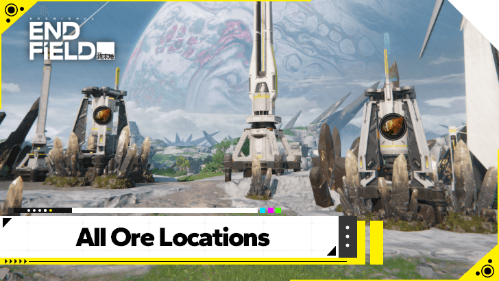 Arknights Endfield All Ore Locations
