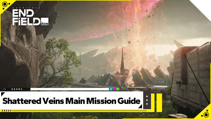 Arknights Endfield - Shattered Veins