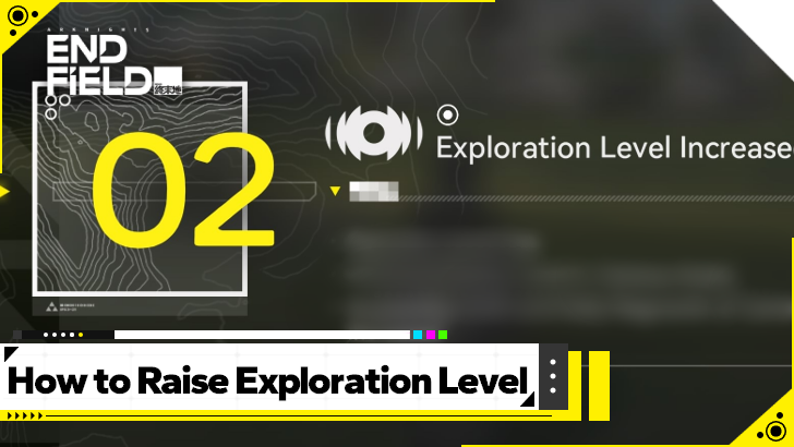 Arknights Endfield How to Raise Exploration Level