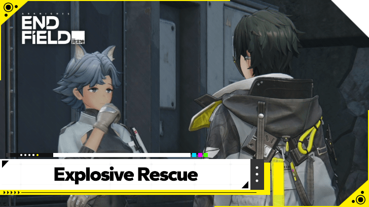 Arknights Endfield - Explosive Rescue