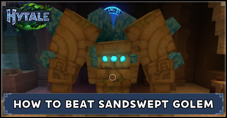 How to Beat Sandswept Golem
