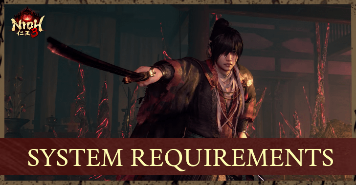 Nioh 3 - System Requirements
