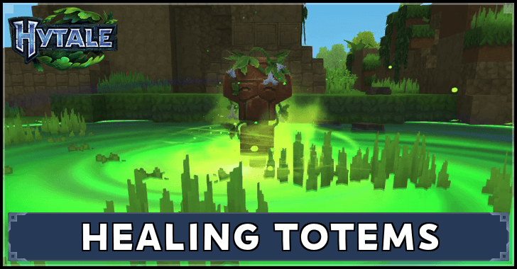 Hytale How to Use Healing Totems