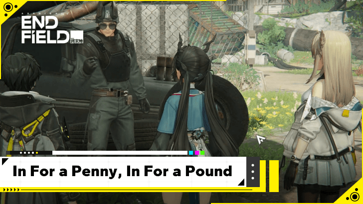 Arknights Endfield - In For a Penny, In For a Pound