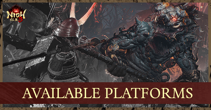 Nioh 3 - Available Platforms and Consoles
