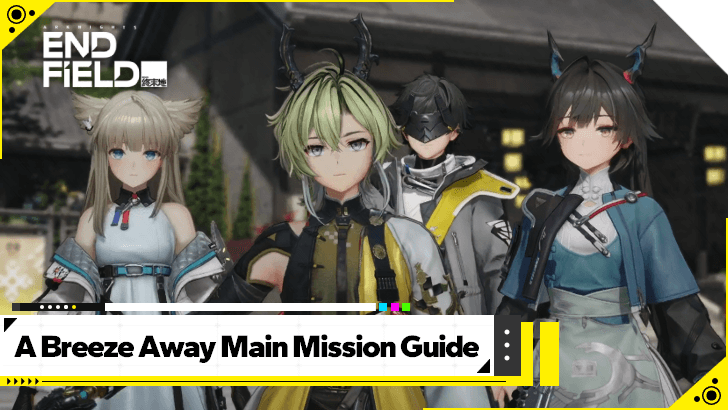 Arknights Endfield - A Breeze Away