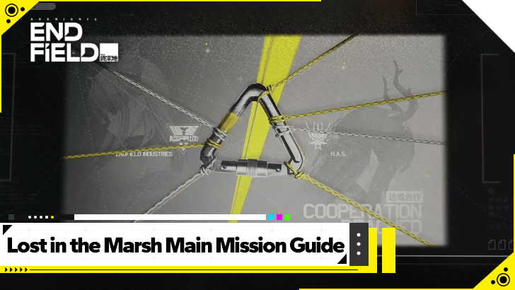 Arknights Endfield - Lost in the Marsh