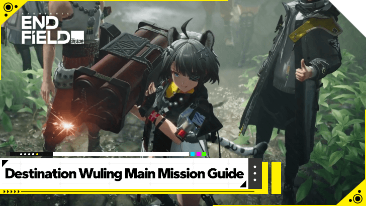 Arknights Endfield - Destination Wuling