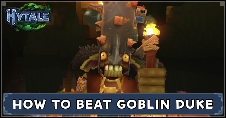 How to Beat Goblin Duke