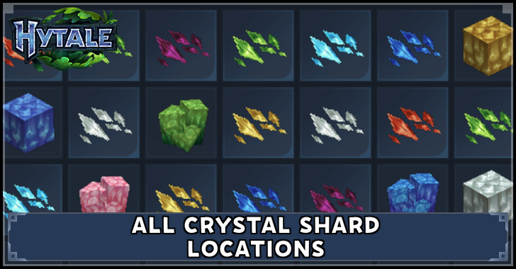 Hytale All Crystal Shard Locations