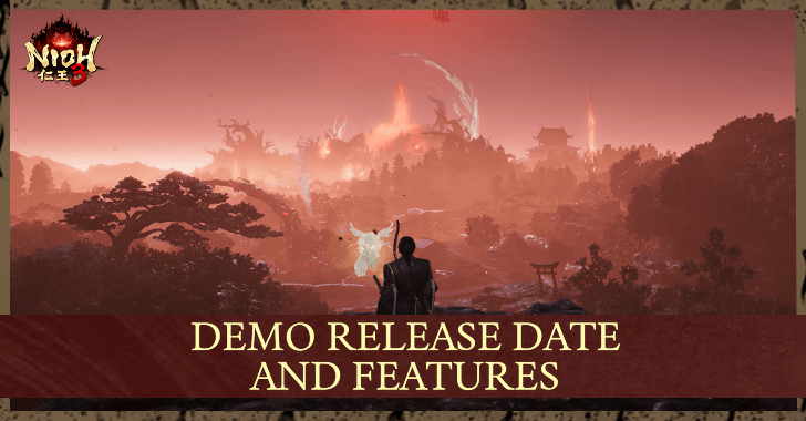 Nioh 3 - Demo Release Date and Features