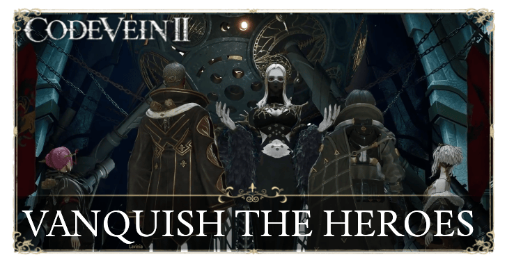 Vanquishing the Heroes Walkthrough
