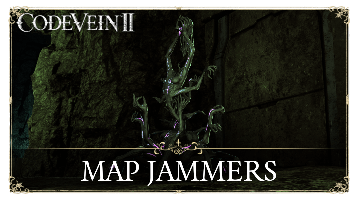 Code Vein 2 - Map Jammer Locations