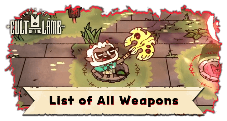 List of All Weapons
