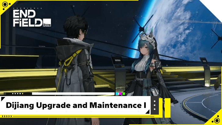 Dijiang Upgrade and Maintenance I