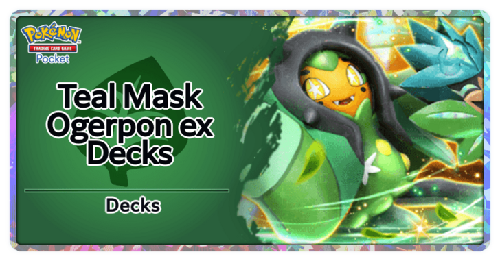 Pokemon TGC Pocket - Teal Mask Ogerpon ex Best Deck Build and How to Play