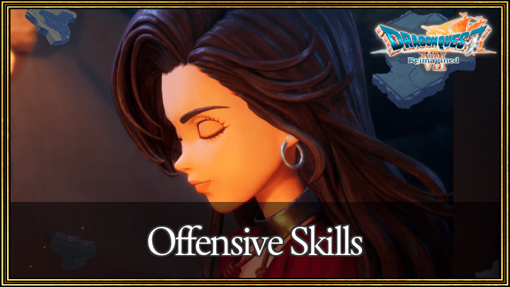 Dragon Quest VII Reimagined - Offensive Skills