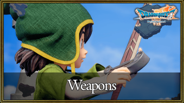 Dragon Quest VII Reimagined - Weapons