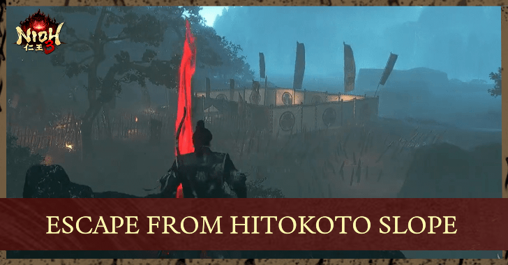Nioh 3 - Escape From Hitokoto Slope Walkthrough