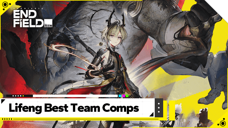 Arknights Endfield - Lifeng Best Team Comps