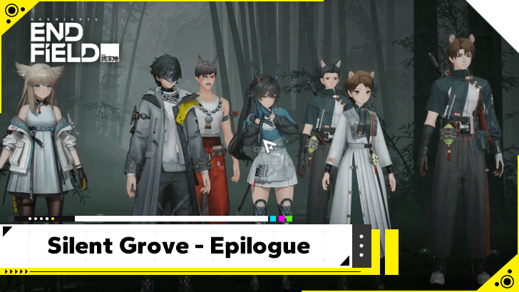 Arknights Endfield - Silent Grove - Epilogue