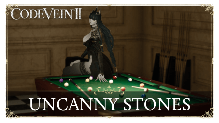 Code Vein 2 - Uncanny Stone Locations