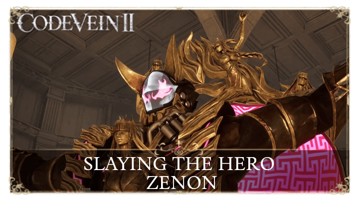 Slaying the Hero Zenon Walkthrough