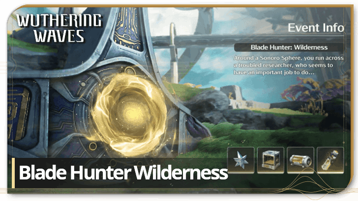 Wuthering Waves - Blade Hunter: Wilderness