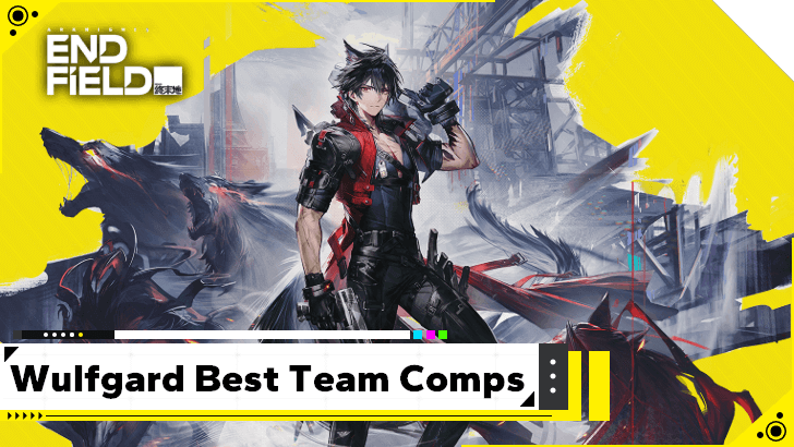 Arknights Endfield Best Team Comps