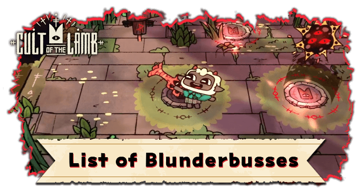 List of Blunderbusses