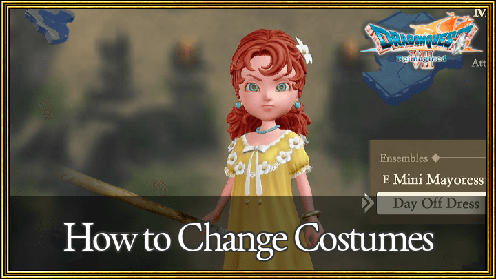 Dragon Quest VII Reimagined - How to Change Costumes