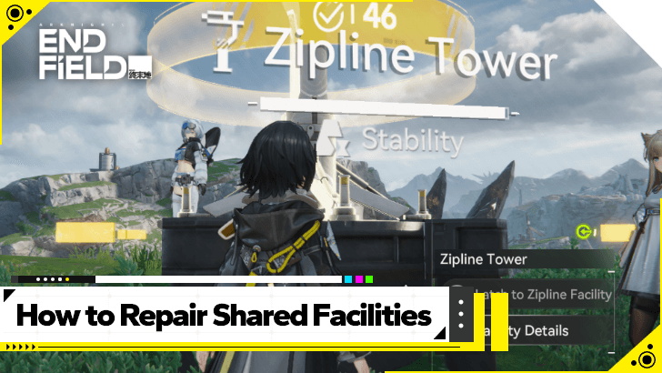 Arknights Endfield How to Repair Shared Facilities