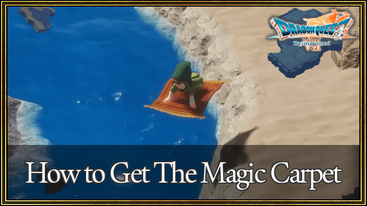 How to Get the Magic Carpet