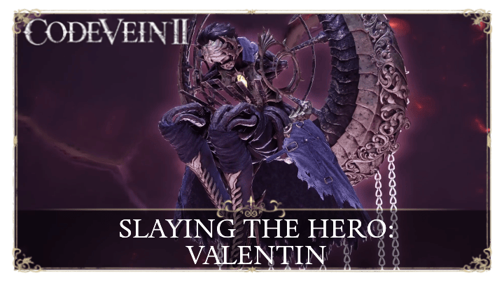 Slaying the Hero Valentin Walkthrough