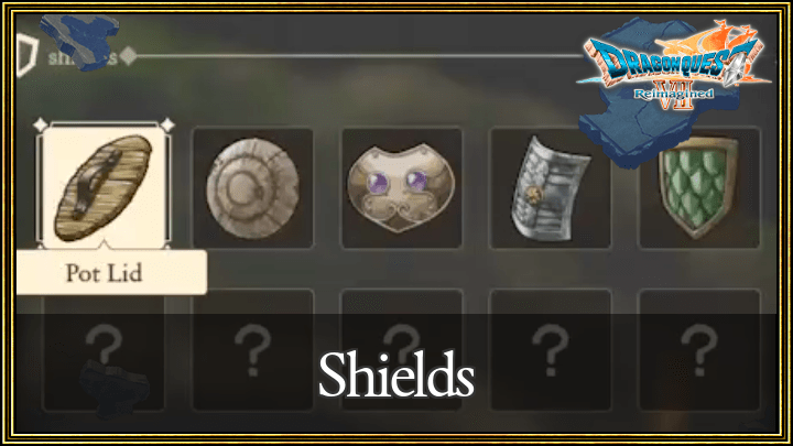 Dragon Quest VII Reimagined - Shields