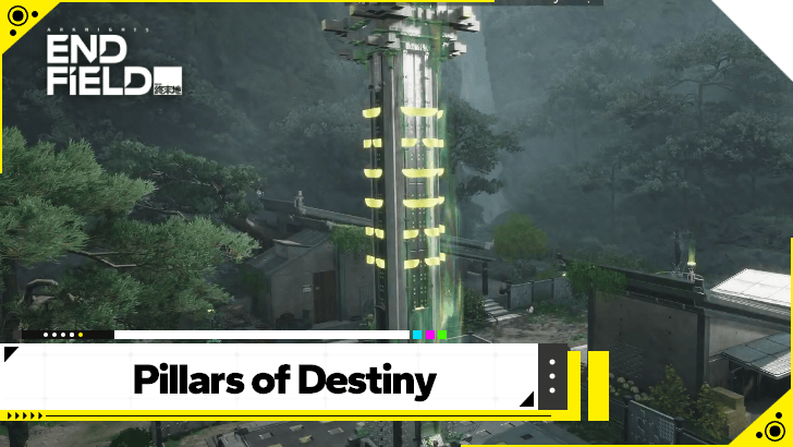 Arknights Endfield - Pillars of Destiny