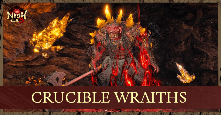 Nioh 3 - List of Crucible Wraiths