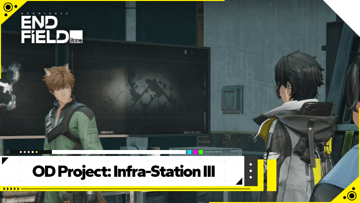 Arknights Endfield - OD Project - Infra-Station III