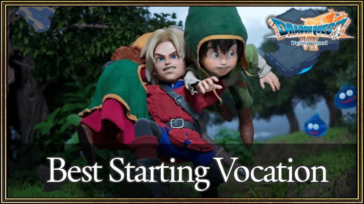 DQ7 - Best Starting Vocations